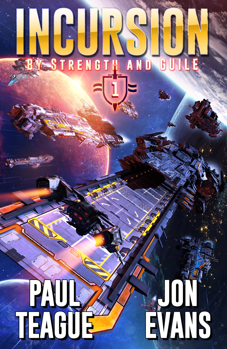 Incursion — By Strength and Guile book one